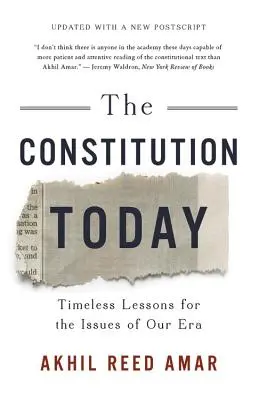 La Constitution aujourd'hui : Des leçons intemporelles pour les enjeux de notre époque - The Constitution Today: Timeless Lessons for the Issues of Our Era