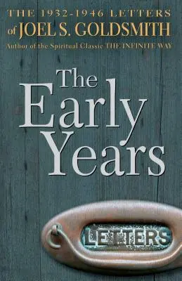 Les premières années : Les lettres de 1932 à 1946 - The Early Years: The 1932-1946 Letters