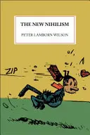 Le nouveau nihilisme - The New Nihilism