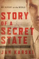 Histoire d'un État secret : Mon rapport au monde - Story of a Secret State: My Report to the World