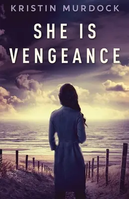 Elle est la vengeance - She Is Vengeance