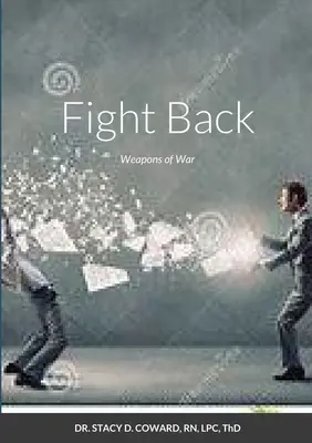 Riposte : Les armes de guerre - Fight Back: Weapons of War