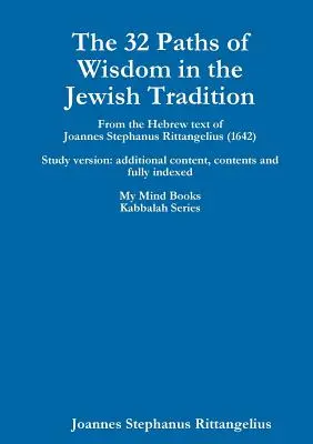 Les 32 chemins de la sagesse dans la tradition juive - The 32 Paths of Wisdom in the Jewish Tradition