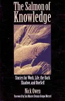 Le saumon de la connaissance : Histoires pour le travail, la vie, l'ombre noire et soi-même - The Salmon of Knowledge: Stories for Work, Life, the Dark Shadow, and Oneself