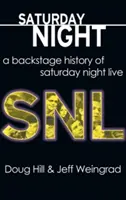 Le samedi soir : L'histoire des coulisses du Saturday Night Live - Saturday Night: A Backstage History of Saturday Night Live