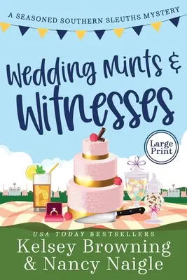 Menthes de mariage et témoins : Un mystère animalier plein d'action - Wedding Mints and Witnesses: An Action-Packed Animal Cozy Mystery