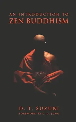 Introduction au bouddhisme zen - An Introduction to Zen Buddhism