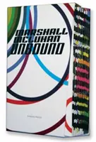 Marshall McLuhan-Unbound : Une aventure éditoriale - Marshall McLuhan-Unbound: A Publishing Adventure