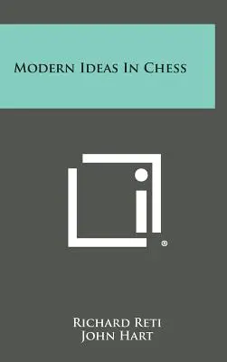 Idées modernes aux échecs - Modern Ideas in Chess