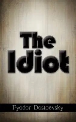 L'Idiot - The Idiot