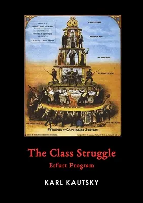 La lutte des classes : Programme d'Erfurt - The Class Struggle: Erfurt Program