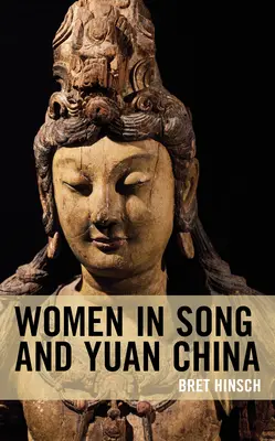 Les femmes dans la Chine des Song et des Yuan - Women in Song and Yuan China