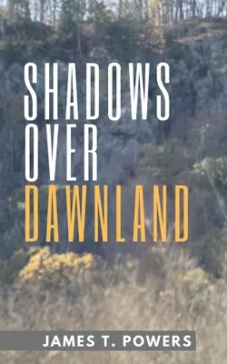 Ombres sur le pays de l'aube - Shadows Over Dawnland