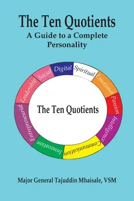 Les dix quotients : Un guide pour une personnalité complète - The Ten Quotients: A Guide to a Complete Personality