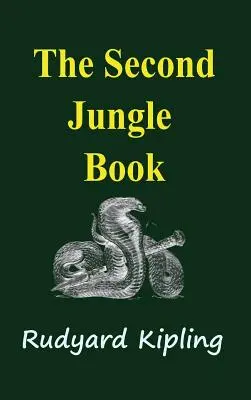 Le deuxième livre de la jungle - The Second Jungle Book