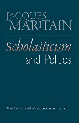 Scolastique et politique - Scholasticism and Politics