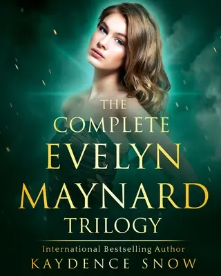 La trilogie Evelyn Maynard : Série complète - The Evelyn Maynard Trilogy: Complete Series