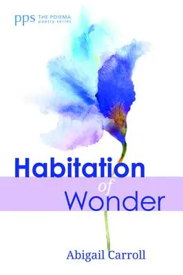 L'habitude de l'émerveillement - Habitation of Wonder