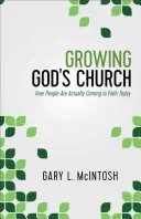 Faire grandir l'Église de Dieu : Comment les gens viennent à la foi aujourd'hui - Growing God's Church: How People Are Actually Coming to Faith Today