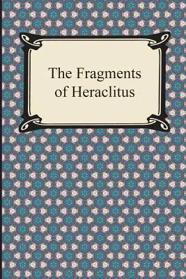 Les fragments d'Héraclite - The Fragments of Heraclitus