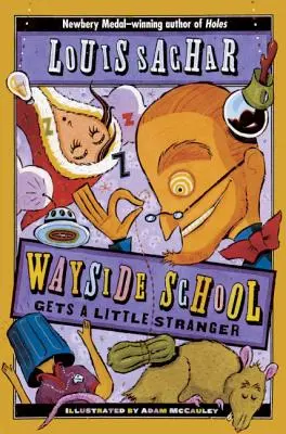 L'école Wayside devient un peu plus étrange - Wayside School Gets a Little Stranger