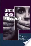 Violence domestique et santé mentale - Domestic Violence and Mental Health