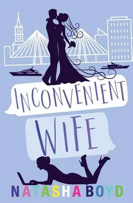 L'épouse inconvenante - Inconvenient Wife