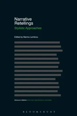 Récits narratifs : Approches stylistiques - Narrative Retellings: Stylistic Approaches