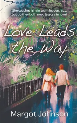 L'amour ouvre la voie - Love Leads the Way