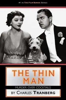 L'homme mince Films Meurtre à l'aide de cocktails - The Thin Man Films Murder Over Cocktails