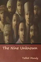 Les neuf inconnus - The Nine Unknown