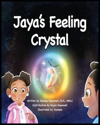 Le cristal de Jaya - Jaya's Feeling Crystal