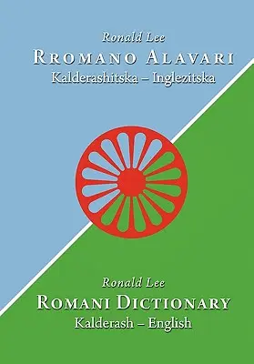 Dictionnaire Romani : Kalderash - Anglais - Romani Dictionary: Kalderash - English