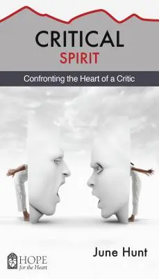 L'esprit critique : Confronter le cœur d'un critique - Critical Spirit: Confronting the Heart of a Critic