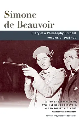 Journal d'un étudiant en philosophie, 2 : Volume 2, 1928-29 - Diary of a Philosophy Student, 2: Volume 2, 1928-29