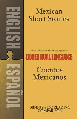 Nouvelles mexicaines/Cuentos Mexicanos - Mexican Short Stories/Cuentos Mexicanos