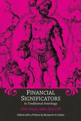 Significateurs financiers en astrologie traditionnelle - Financial Significators in Traditional Astrology