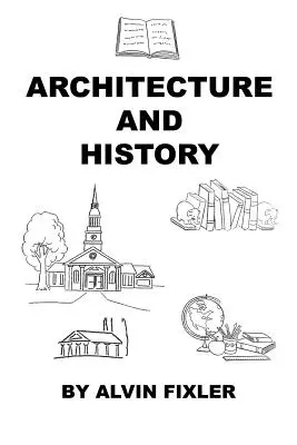 Architecture et histoire - Architecture and History