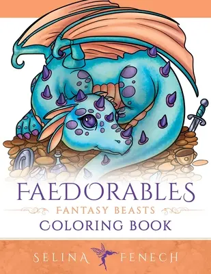 Livre de coloriage sur les bêtes fantastiques Faedorables - Faedorables Fantasy Beasts Coloring Book