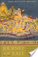 Voyage en Orient : La mission jésuite en Chine, 1579-1724 - Journey to the East: The Jesuit Mission to China, 1579-1724
