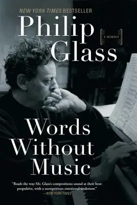 Des mots sans musique : A Memoir - Words Without Music: A Memoir