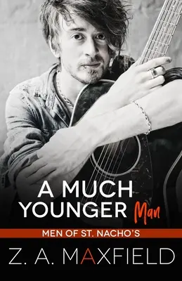 Un homme beaucoup plus jeune : Une petite ville, un écart d'âge, une romance gay. - A Much Younger Man: A Small Town, Age Gap, Gay Romance.