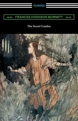 Le jardin secret : (illustré par Charles Robinson) - The Secret Garden: (Illustrated by Charles Robinson)