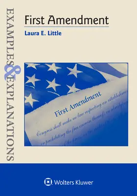 Exemples et explications concernant le droit du premier amendement - Examples and Explanations for First Amendment Law