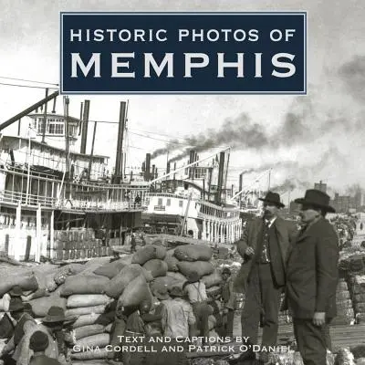 Photos historiques de Memphis - Historic Photos of Memphis