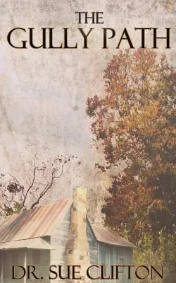 Le chemin du ravin - The Gully Path