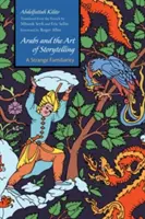 Les Arabes et l'art de raconter des histoires : Une étrange familiarité - Arabs and the Art of Storytelling: A Strange Familiarity