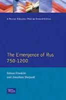 L'émergence de la Russie 750-1200 - The Emergence of Russia 750-1200