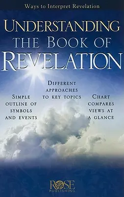 Comprendre le livre de l'Apocalypse : Façons d'interpréter l'Apocalypse - Understanding the Book of Revelation: Ways to Interpret Revelation