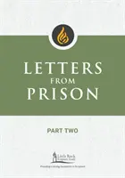 Lettres de prison, deuxième partie - Letters from Prison, Part Two